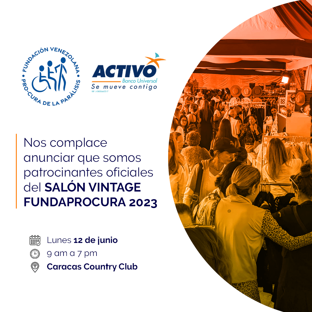 BANCO ACTIVO FORMA PARTE DEL SALÓN VINTAGE DE FUNDAPROCURA 2023