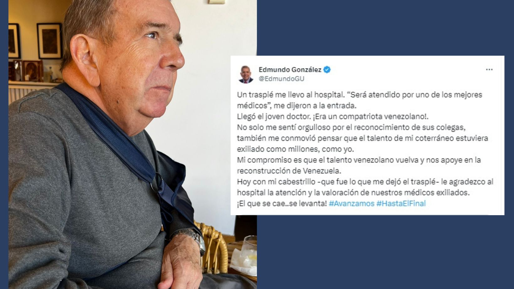 Edmundo González Urrutia: Un traspié me llevó al hospital. “Será atendido por  uno de los mejores médicos”